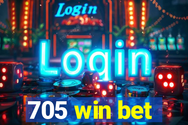 705 win bet